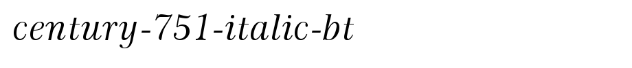 Century-751-Italic-BT_ English font
