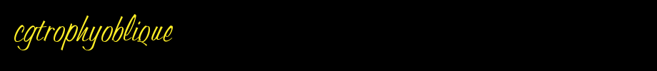 CgTrophyOblique.ttf(字体效果展示)