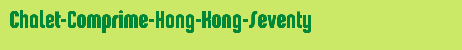 Chalet-Comprime-Hong-Kong-Seventy_英文字体(字体效果展示)