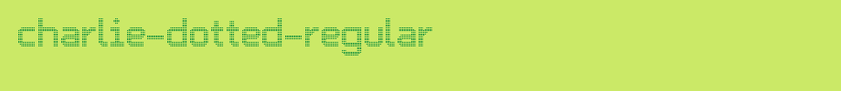 Charlie-Dotted-Regular.ttf
(Art font online converter effect display)