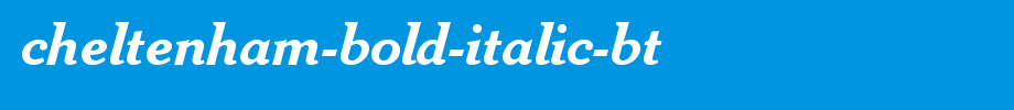 Cheltenham-Bold-Italic-BT_ English font
(Art font online converter effect display)
