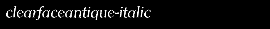 ClearfaceAntique-Italic.ttf(字体效果展示)