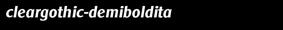Cleargothic-DemiBoldIta.otf
(Art font online converter effect display)