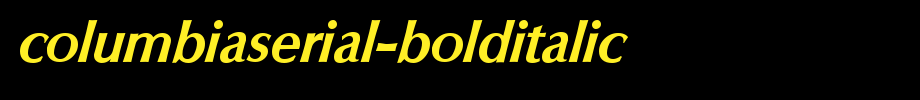 ColumbiaSerial-BoldItalic.ttf(字体效果展示)