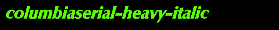 ColumbiaSerial-Heavy-Italic.ttf(字体效果展示)
