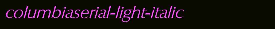 ColumbiaSerial-Light-Italic.ttf(字体效果展示)