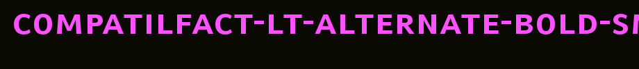 CompatilFact-LT-Alte rnate-Bold-Small-Caps.ttf
(Art font online converter effect display)