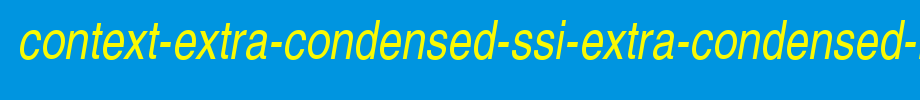 Context-Extra-Condensed-SSi-Extra-Condensed-Italic.ttf(艺术字体在线转换器效果展示图)