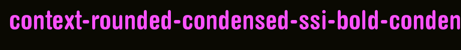 Context-Rounded-Condensed-SSi-Bold-Condensed.ttf(艺术字体在线转换器效果展示图)