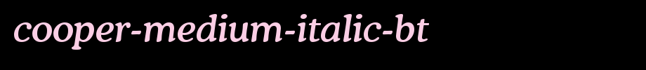 Cooper-Medium-Italic-BT_英文字体(艺术字体在线转换器效果展示图)