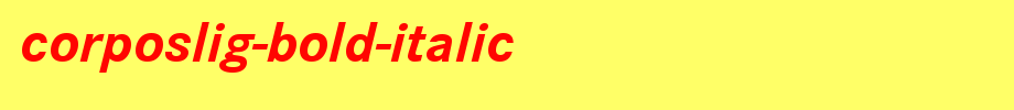 CorpoSLig-Bold-Italic.ttf(字体效果展示)