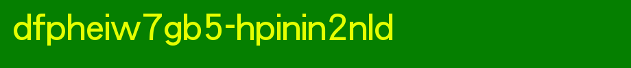 华康字体DFPHeiW7GB5-HPinIn2NLD.TTF(艺术字体在线转换器效果展示图)