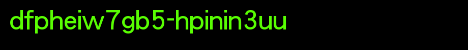 华康字体DFPHeiW7GB5-HPinIn3UU.TTF(字体效果展示)