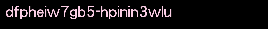 华康字体DFPHeiW7GB5-HPinIn3WLU.TTF(艺术字体在线转换器效果展示图)