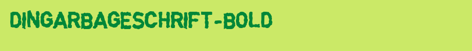 DINGarbageschrift-Bold.ttf(艺术字体在线转换器效果展示图)