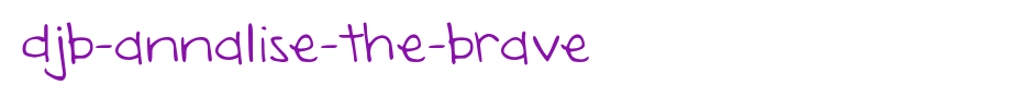 DJB-Annalise-the-Brave.ttf
(Art font online converter effect display)