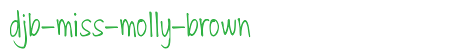 DJB-Miss-Molly-Brown.ttf
(Art font online converter effect display)