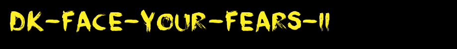DK-Face-Your-Fears-II.ttf
(Art font online converter effect display)