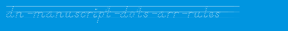 DN-Manuscript-Dots-Arr-Rules.ttf
(Art font online converter effect display)