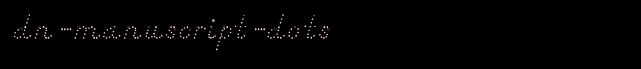 DN-Manuscript-Dots.ttf
(Art font online converter effect display)