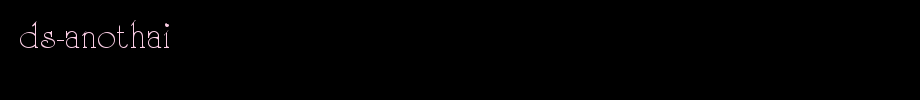 DS-AnoThai.ttf(艺术字体在线转换器效果展示图)