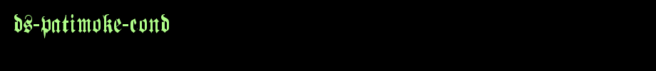 DS-PatiMoke-Cond.ttf(艺术字体在线转换器效果展示图)