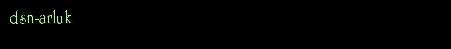 DSN-Arluk.ttf(艺术字体在线转换器效果展示图)