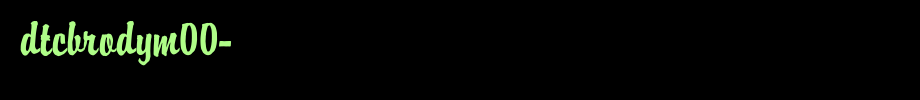 DTCBrodyM00-.ttf(艺术字体在线转换器效果展示图)