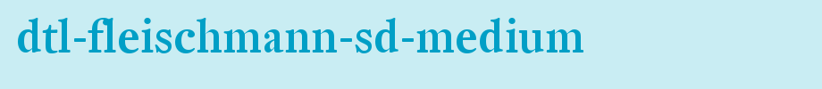 DTL-Fleischmann-SD-Medium_英文字体(字体效果展示)