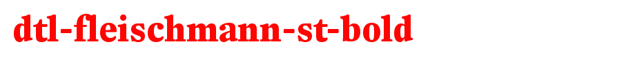 DTL-Fleischmann-ST-Bold_英文字体字体效果展示