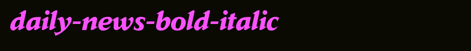 Daily-News-Bold-Italic.ttf(艺术字体在线转换器效果展示图)