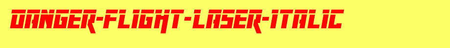 Danger-Flight-Laser-Italic.ttf(字体效果展示)