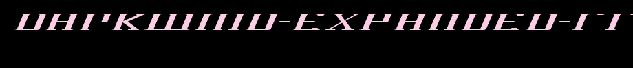 DarkWind-Expanded-Italic.ttf
(Art font online converter effect display)