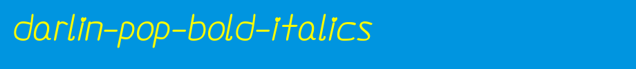 Darlin-Pop-Bold-Italics.ttf(艺术字体在线转换器效果展示图)