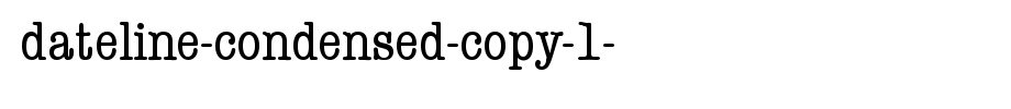 Dateline-Condensed-copy-1-.ttf(字体效果展示)