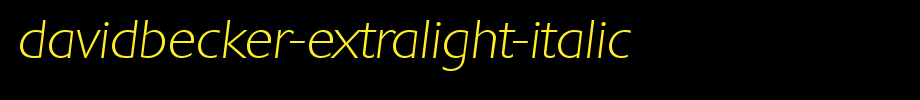 DavidBecker-ExtraLight-Italic.ttf
(Art font online converter effect display)