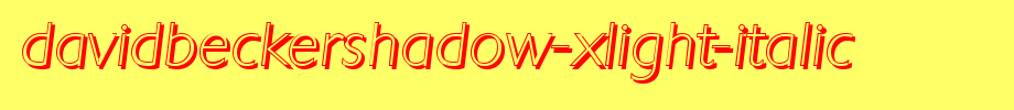 DavidBeckerShadow-Xlight-Italic.ttf(字体效果展示)