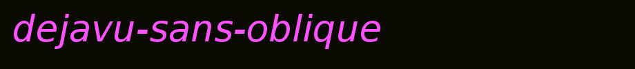 DejaVu-Sans-Oblique.ttf(字体效果展示)