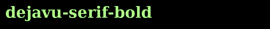 DejaVu-Serif-Bold.ttf(艺术字体在线转换器效果展示图)