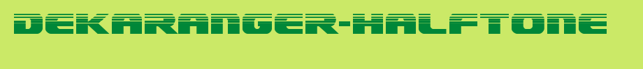 Dekaranger-Halftone.ttf
(Art font online converter effect display)
