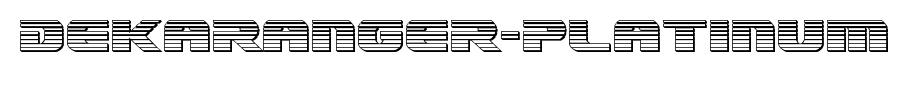 Dekaranger-Platinum.ttf(字体效果展示)