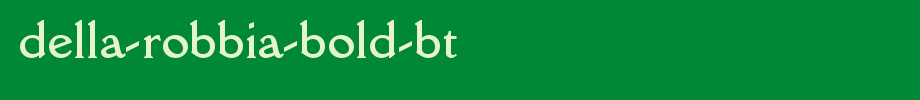 Della-Robbia-Bold-BT_ English font
(Art font online converter effect display)