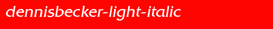 DennisBecker-Light-Italic.ttf(字体效果展示)