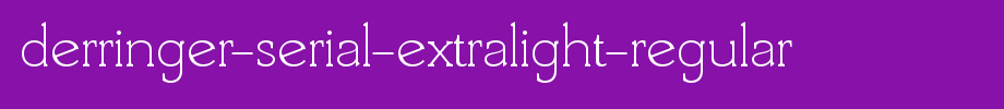 Derringer-Serial-ExtraLight-Regular.ttf(艺术字体在线转换器效果展示图)