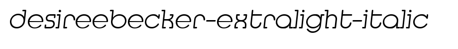 DesireeBecker-ExtraLight-Italic.ttf
(Art font online converter effect display)