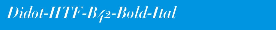 Didot-HTF-B42-Bold-Ital_ English font
(Art font online converter effect display)