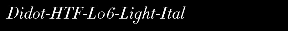 Didot-HTF-L06-Light-Ital_英文字体字体效果展示