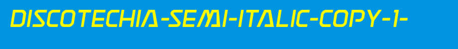 Discotechia-Semi-Italic-copy-1-.ttf(字体效果展示)