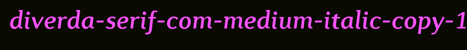Diverda-Serif-Com-Medium-Italic-copy-1-.ttf
(Art font online converter effect display)
