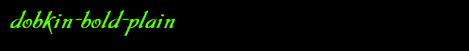 Dobkin-Bold-Plain.ttf(艺术字体在线转换器效果展示图)
